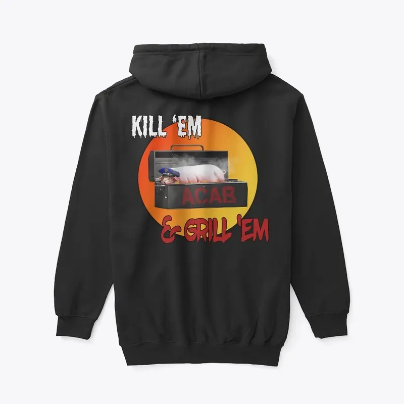 Kill 'em & Grill 'em